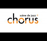 Chorus, Scène de Jazz +