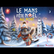 Visuel Le Mans Fête Noël au Port