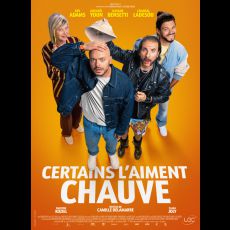 Visuel CINEMA DU MARDI 20H - CERTAINS L'AIMENT CHAUVE