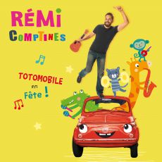 Visuel Rémi Comptines : « Totomobile en fête ! »