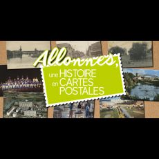 Visuel Allonnes, une histoire en cartes postales