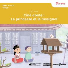 Visuel Ciné-conte : La princesse et le rossignol
