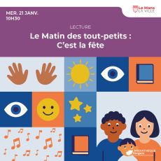 Visuel Le Matin des tout-petits : C'est la fête