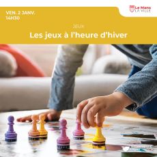 Visuel Les jeux à l'heure d'hiver