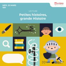 Visuel Petites histoires, grande Histoire