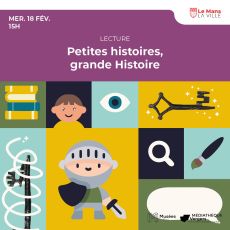Visuel Petites histoires, grande Histoire