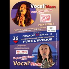 Visuel Tremplin Interprètes Vocal'Mans Vocal'Mômes - LE MANS CITE CHANSON 3ème Présélection