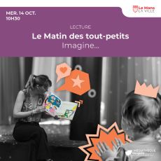 Visuel Le Matin des tout-petits : Imagine...