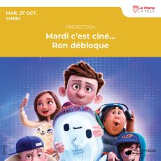 Visuel Mardi c’est Ciné… Ron débloque