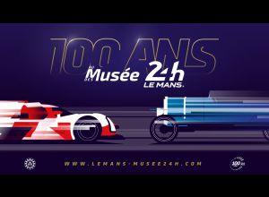 100 ANS AU MUSÉE DES 24 HEURES DU MANS
