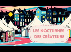 LES NOCTURNES DES CREATEURS