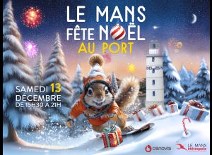 Le Mans Fête Noël au Port