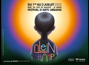 LE FESTIVAL D’ARTS URBAINS – PLEIN CHAMP