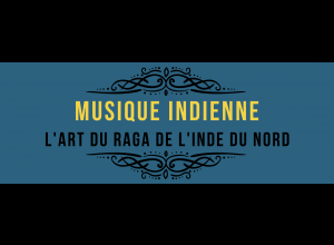 SALON DE MUSIQUE INDIENNE