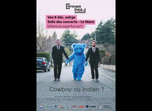 COWBOY OU INDIEN ? - GROUPE DÉJÀ