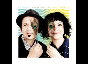 Lili Cros et Thierry Chazelle