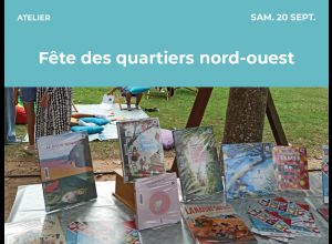 Fête des quartiers nord-ouest