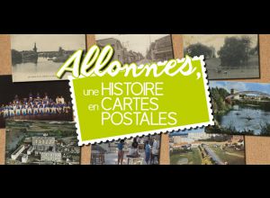 Allonnes, une histoire en cartes postales