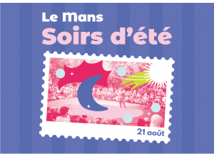 LE MANS SOIRS D'ÉTÉ - 21 AOÛT