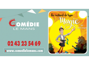 UN INSTANT DE TYPE MAGIE