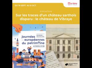 Sur les traces d’un château sarthois disparu : le château de Vibraye