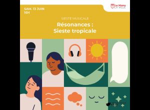 Résonances : Sieste tropicale