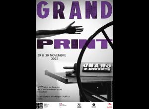 GRAND PRINT #4, SALON DE L'AUTO, MICRO ÉDITION ET DE L'ESTAMPE