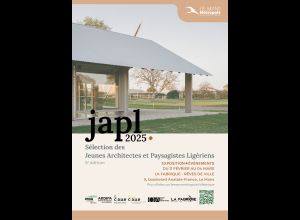 JAPL 2025 - Jeunes Architectes et Paysagistes Ligériens
