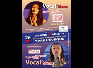 Tremplin Interprètes Vocal'Mans Vocal'Mômes - LE MANS CITE CHANSON 3ème Présélection