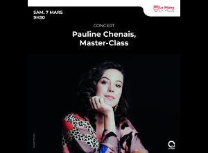 Pauline Chenais, Master-Class