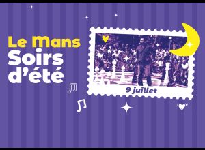 Le Mans Soirs d’été – Jeudi 9 juillet