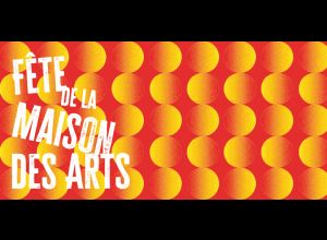 Fête de la maison des arts