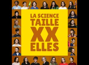 Exposition - La science taille XX elles