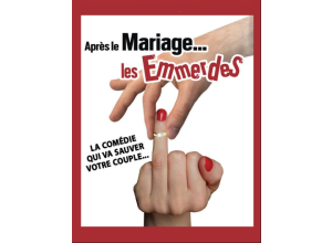 Après le mariage ... les emmerdes !