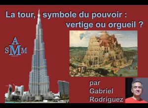 « La tour, symbole du pouvoir » par Gabriel Rodriguez.