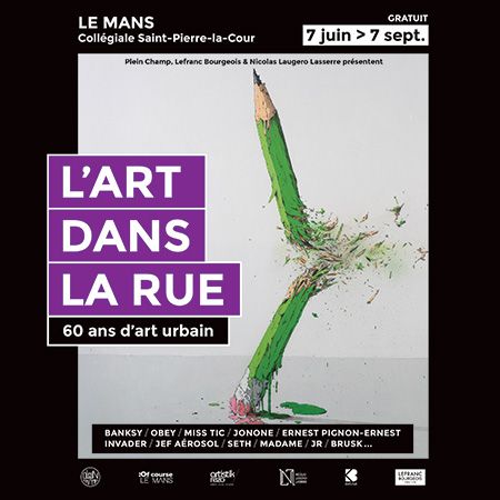 L'Art dans la rue, 60 ans d'art urbain L'Art dans la rue, 60 ans d'art urbain