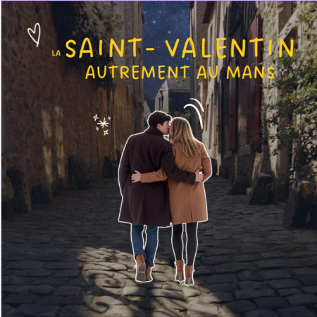 La Saint-Valentin autrement au Mans