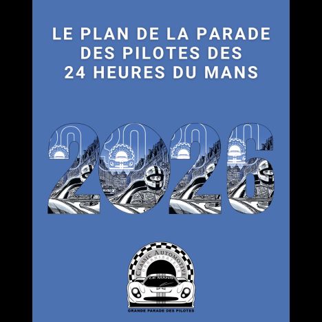 Visuel GRANDE PARADE DES PILOTES DES 24 HEURES DU MANS
