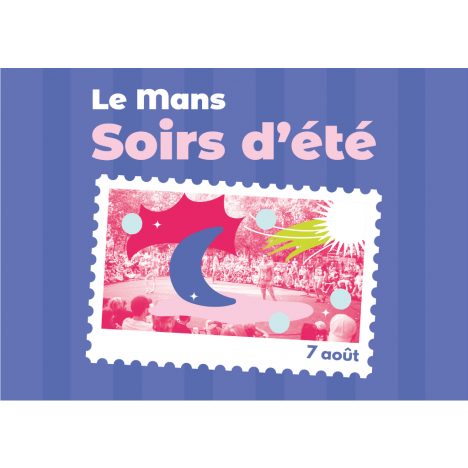 Visuel LE MANS SOIRS D'ÉTÉ - 7 AOÛT