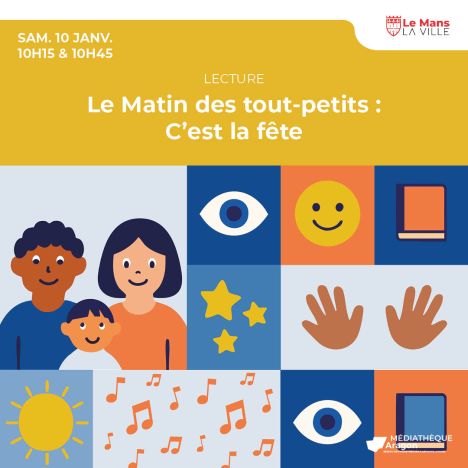 Visuel Le Matin des tout-petits : C'est la fête