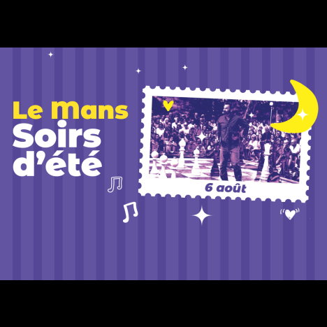 Visuel Le Mans Soirs d’été – Jeudi 06 août